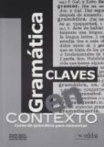 GRAMMATICA EN CONTEXTO CLAVES