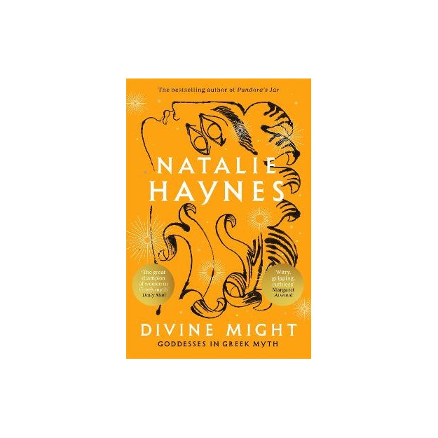 DIVINE MIGHT : GODDESSES IN GREEK MYTH