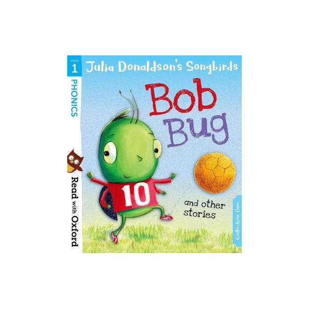 READ WITH OXFORD STAGE 1: BOB BUG AND OTHER STORIES