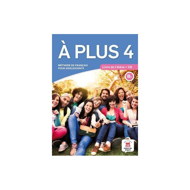 A PLUS 4 METHODE (+ AUDIO CD)