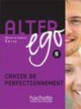 ALTER EGO 5 C1 + C2 CAHIER DE PERFECTIONNEMENT