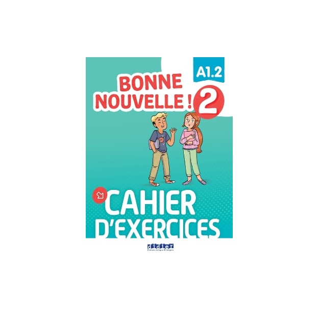 BONNE NOUVELLE! 2 A1.2 CAHIER (+ CD)