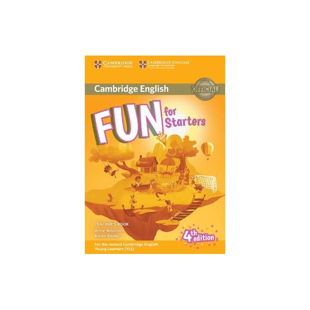 FUN FOR YLE STARTERS TCHRS (+ ONLINE AUDIO) (FOR REVISED EXAM FROM 2018) 4TH ED