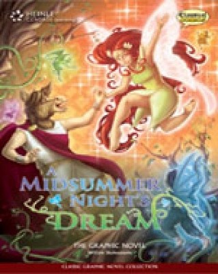 CLASSICAL COMICS : A MID SUMMER NIGHTS DREAM THE ELT GRAPHIC NOVEL