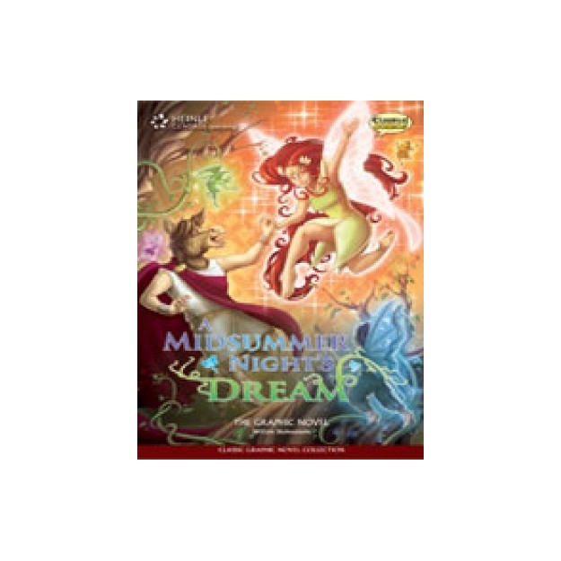 CLASSICAL COMICS : A MID SUMMER NIGHTS DREAM THE ELT GRAPHIC NOVEL