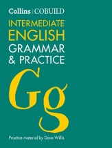 COLLINS COBUILD INTERMEDIATE ENGLISH GRAMMAR PRACTICE (IELTS, TOEFL)