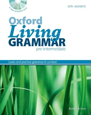 OXFORD LIVING GRAMMAR PRE-INTERMEDIATE SB (+ CD-ROM) W/A (+ PRINTABLE TESTS)