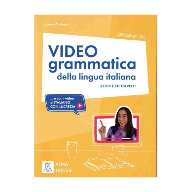 VIDEOGRAMMATICA DELLA LINGUA ITALIANA REGOLE ED ESERCIZI A1-B1 STUDENTE