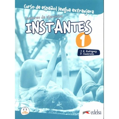 INSTANTES 1 A1 EJERCICIOS
