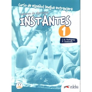 INSTANTES 1 A1 EJERCICIOS