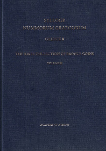 SYLLOGE NUMMORUM GRAECORUM, GREECE 8 THE KIKPE COLLECTION OF BRONZE COINS, VOLUME IΙ