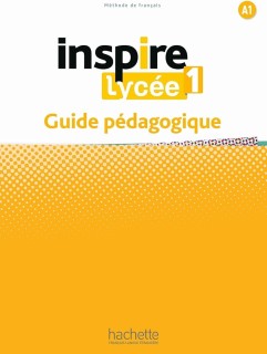 INSPIRE LYCEE 1 GUIDE PEDAGOGIQUE
