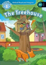 OXFORD READ IMAGINE 1: THE TREEHOUSE