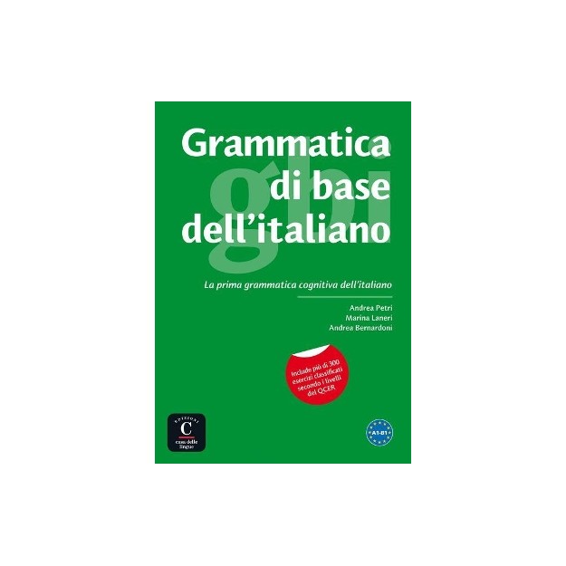 GRAMMATICA DI BASE DELL’ITALIANO