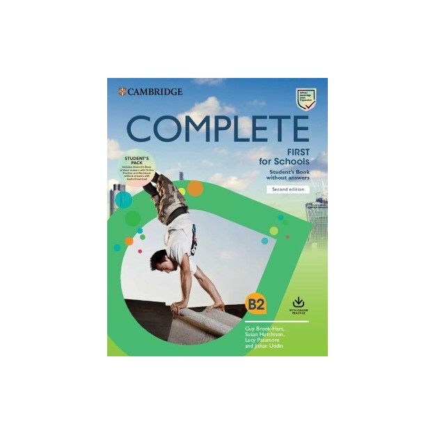 COMPLETE FIRST FOR SCHOOLS SB PACK (+ ONLINE PRACTICE + WB WITH AUDIO) 2ND ED