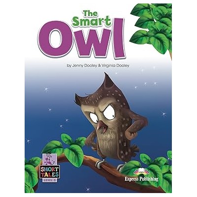 SHORT TALES 3:THE SMART OWL (+ DIGIBOOKS APP)