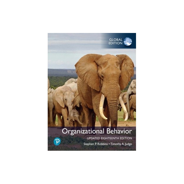 ORGANIZATIONAL BEHAVIOR 18TH ED