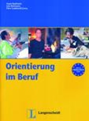 ORIENTIERUNG IM BERUF