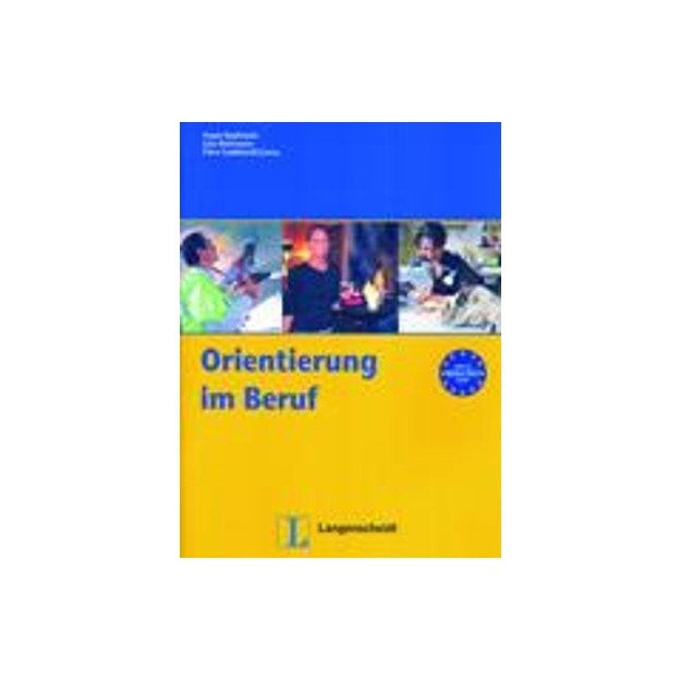 ORIENTIERUNG IM BERUF