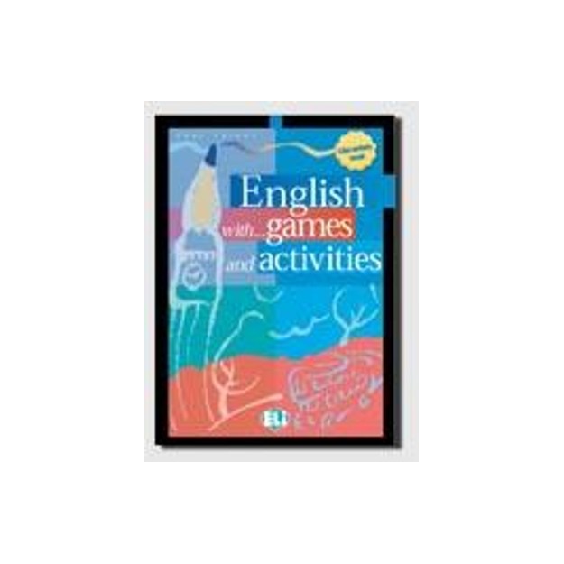ENGLISH WITH GAMES   ACTIVITIES ELEMENTARY