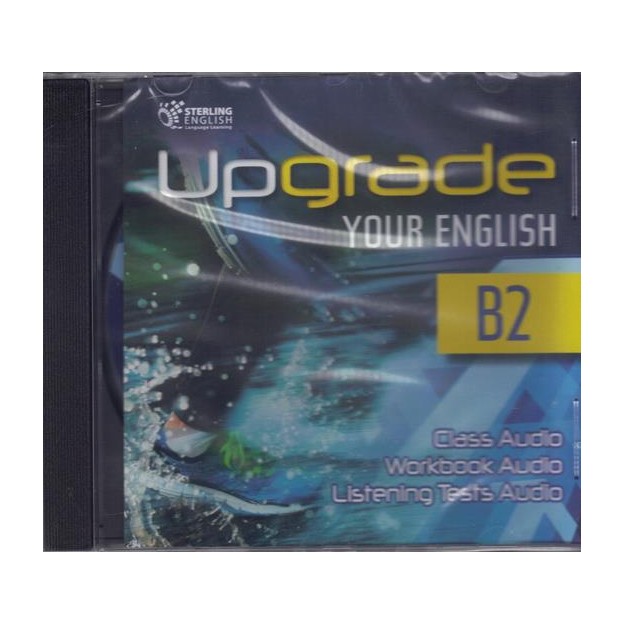 UPGRADE YOUR ENGLISH B2 CD CLASS