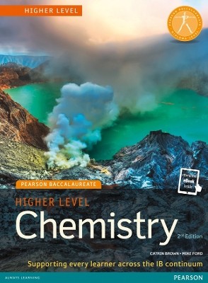 PEARSON BACCALAUREATE : HIGHER LEVEL CHEMISTRY FOR THE IB DIPLOMA 2ND ED PB