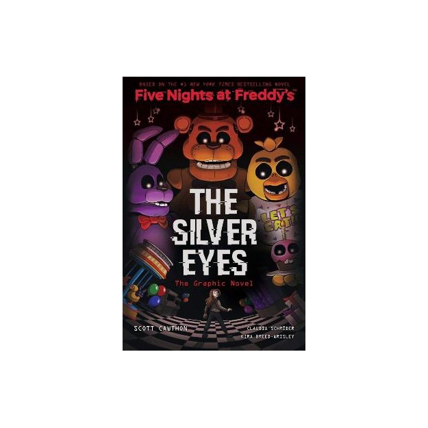 FIVE NIGHTS AT FREDDY’S: THE SILVER EYES GRAPHIC NOVEL