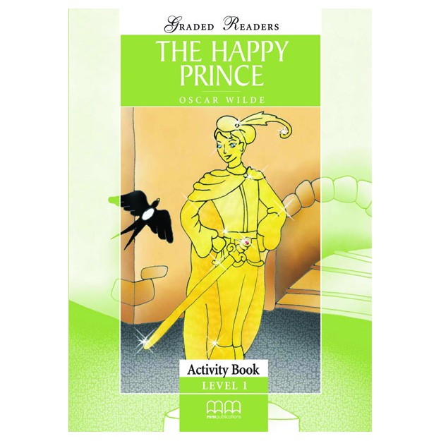 GR 1: THE HAPPY PRINCE ACTIVITY BOOK