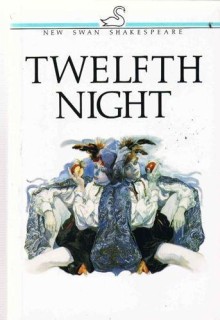 NEW SWAN SHAKESPEARE : TWELFTH NIGHT PB A FORMAT