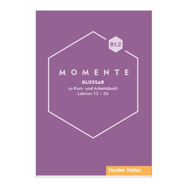 MOMENTE B1.2 GLOSSAR