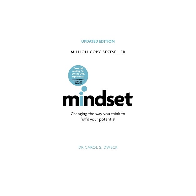 MINDSET- UPDATED EDITION : CHANGING THE WAY YOU THINK TO FULFILL YOUR POTENTIAL PB