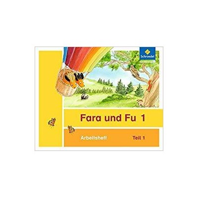 FARA UND FU – AUSGABE 2013 2. ARBEITSHEFTE 1 UND 2 1   2
