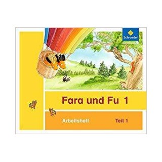FARA UND FU – AUSGABE 2013 2. ARBEITSHEFTE 1 UND 2 1   2