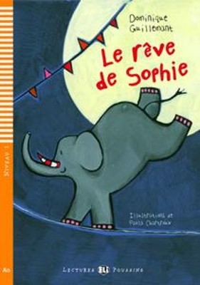 LEP 1: LE REVE DE SOPHIE (+ CD)