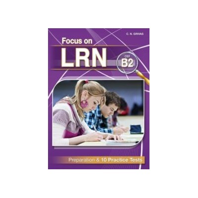 FOCUS ON LRN B2 PREPARATION   10 PRACTICE TESTS SB (+ GLOSSARY)