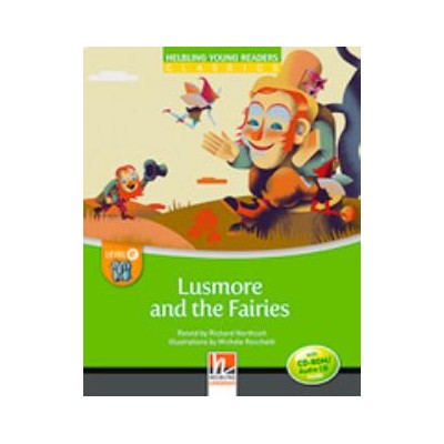 YOUNG READERS LUSMORE AND THE FAIRIES - READER + AUDIO CD / CD-ROM (YOUNG READERS E)