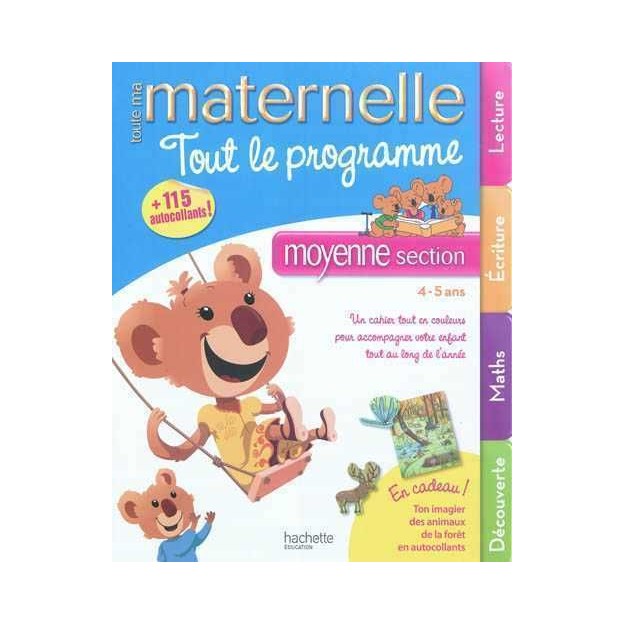 TOUTE MA MATERNELLE : TOUT LE PROGRAMME MOYENNE SECTION LECTURE, ECRITURE, MATHS, DECOUVERTE (4-5 ANS) - SPECIAL OFFER