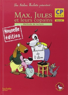 LES ATELIERS HACHETTE MAX, JULES ET LEURS COPAINS CP - LIVRE DE LELEVE  1 METHODE
