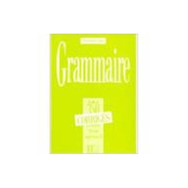 EXERCICES DE GRAMMAIRE, 350 SUPERIEUR 2 CORRIGES