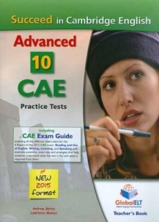 SUCCEED IN CAMBRIDGE ADVANCED 10 PRACTICE TESTS 2015 TCHRS