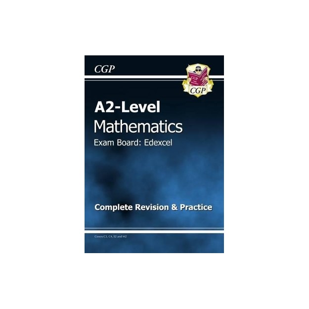 A2 LEVEL MATHS EDEXCEL COMPLETE REVISION   GUIDE PB