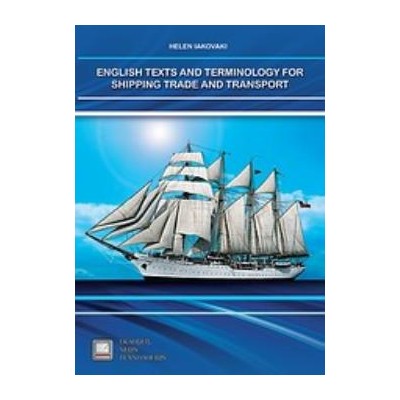 ENGLISH TEXTS   TERMINOLOGY FOR SHIPPING TRADE   TRANSPORT