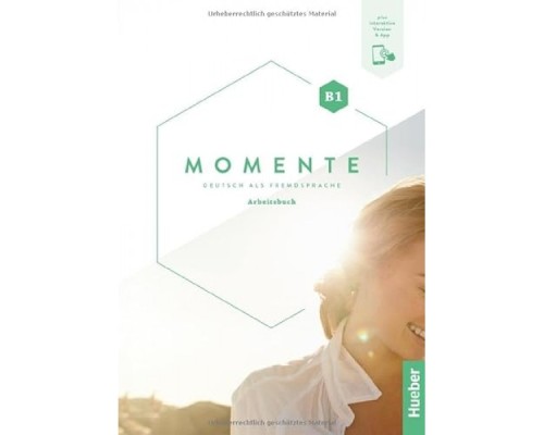 MOMENTE B1 ARBEITSBUCH (PLUS INTERAKTIVE VERSION)