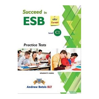 SUCCEED IN ESB C1 PRACTICE TESTS SB 2017