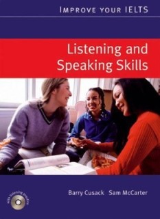 IMPROVE YOUR IELTS LISTENING   SPEAKING SB (+ AUDIO CD PACK)