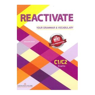 REACTIVATE YOUR GRAMMAR   VOCABULARY C1 + C2 SB