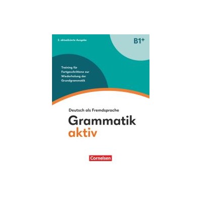 GRAMMATIK AKTIV B1+ 2ND ED