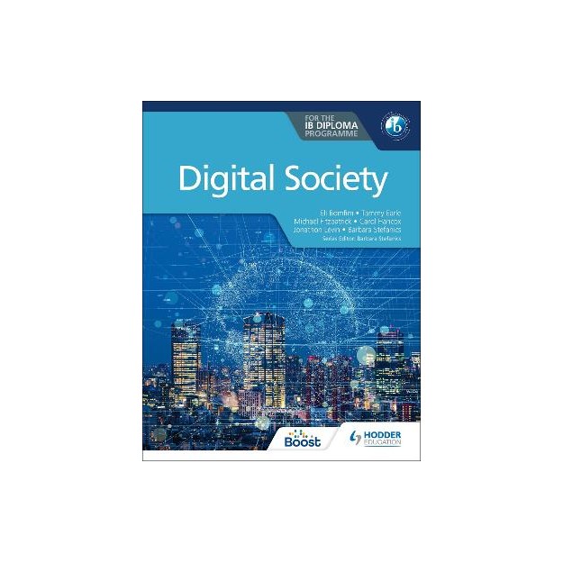 DIGITAL SOCIETY FOR THE IB DIPLOMA