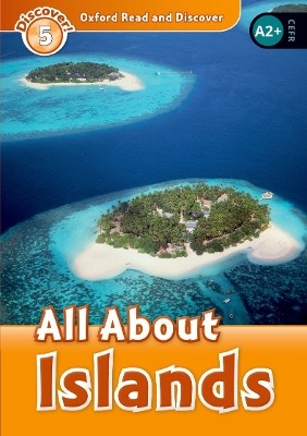 OXFORD READ   DISCOVER 5: ALL ABOUT ISLANDS (+ CD) N/E