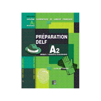 PREPARATION DELF A2 METHODE (ECRIT)